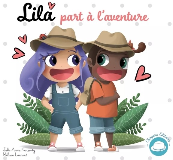Lila part à l'aventure