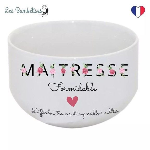 Bol "Maîtresse formidable"